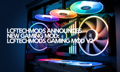 News Gaming LCFTechMods